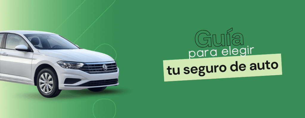 Guía para elegir seguro de auto